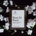 Load image into Gallery viewer, Raat ki Rani
